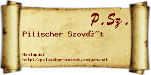 Pilischer Szovát névjegykártya